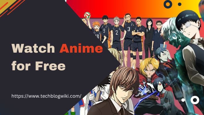watch anime for free