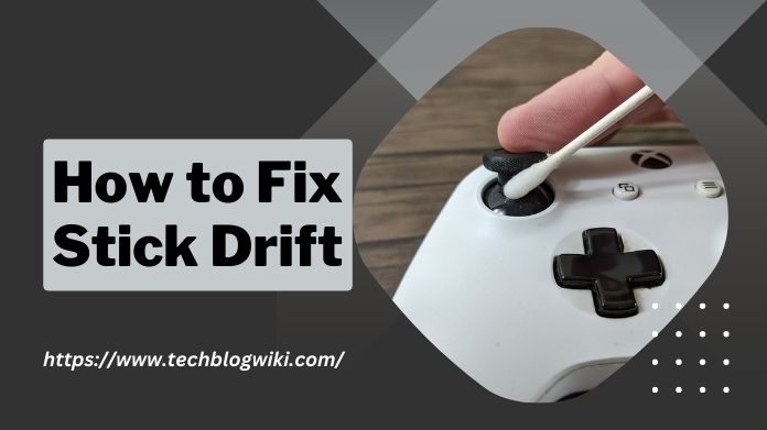 how to fix stick drift