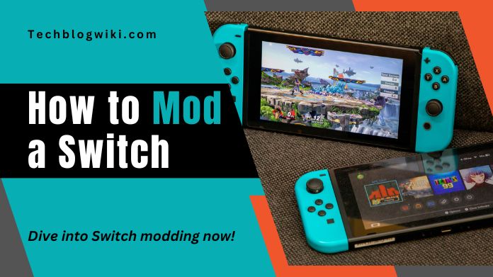 how to mod a switch